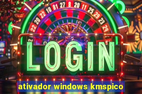 ativador windows kmspico